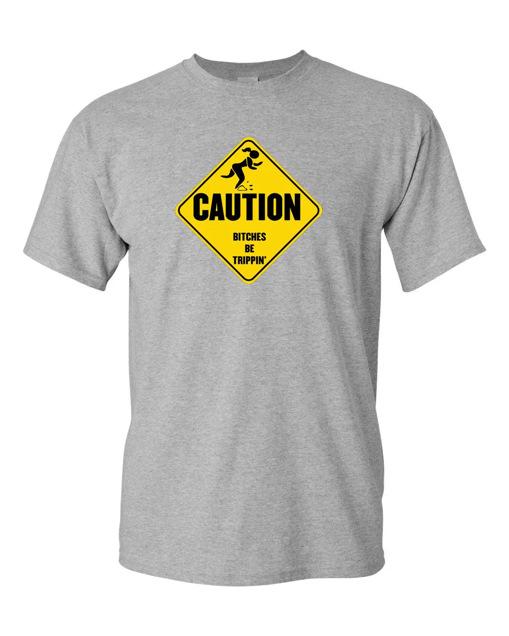 Caution B*TCHES BE TRIPPIN Funny Parody Humor Men's T-shirt