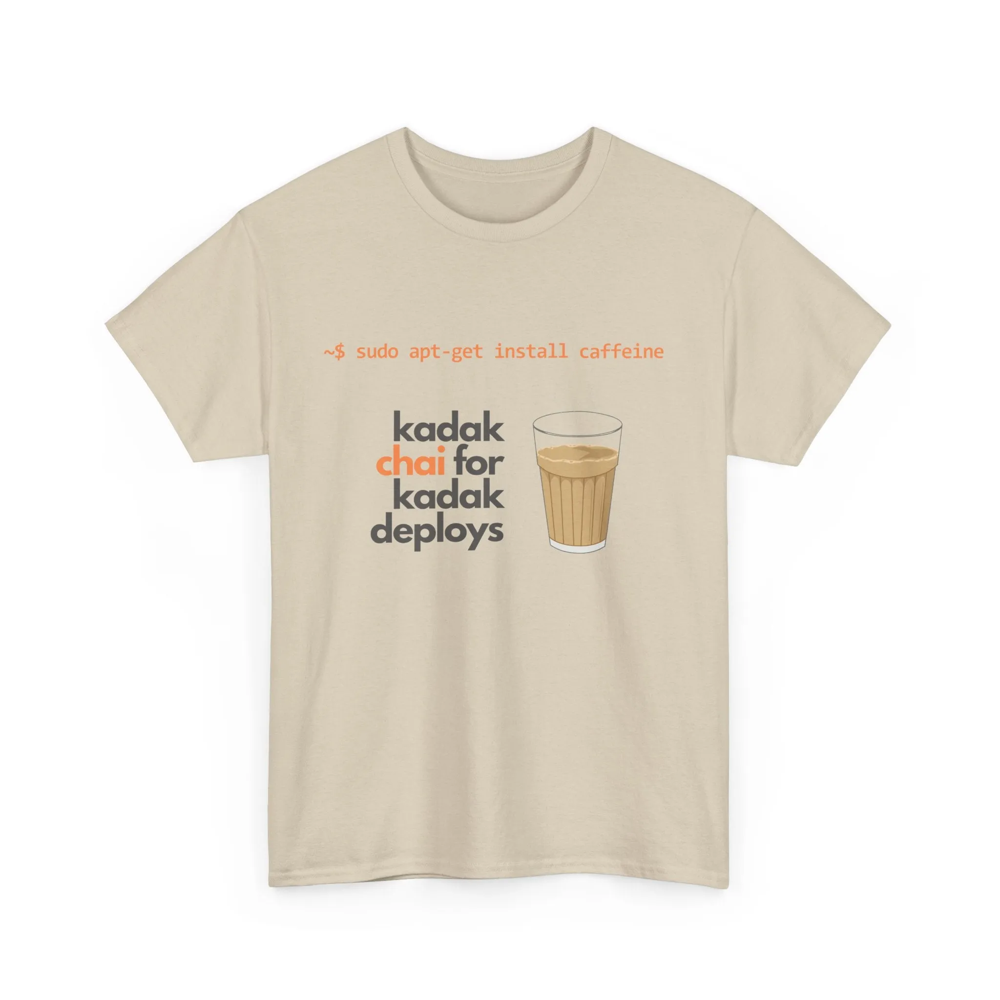 Kadak Chai for Kadak Deploys  T-shirt | Unisex