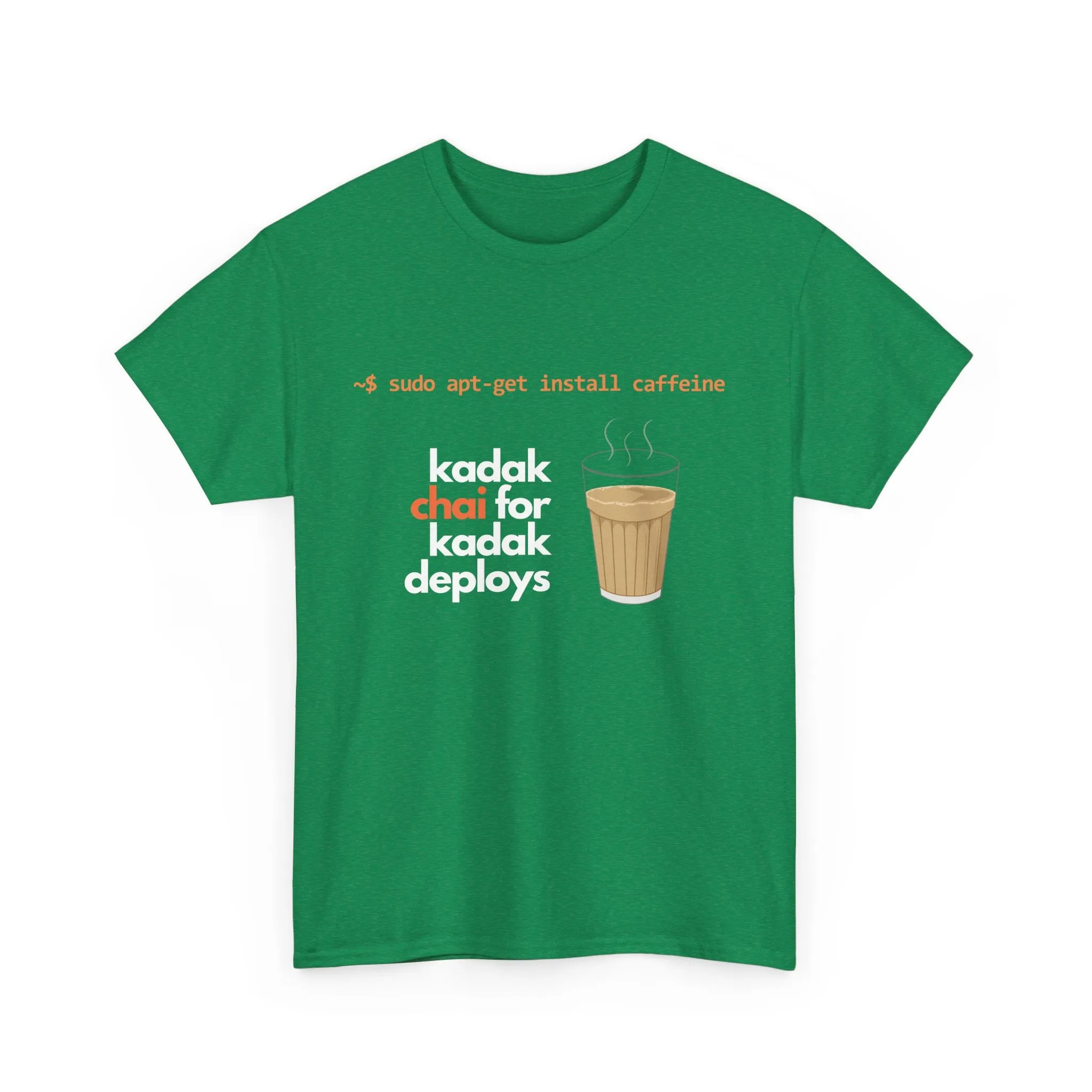 Kadak Chai for Kadak Deploys  T-shirt | Unisex