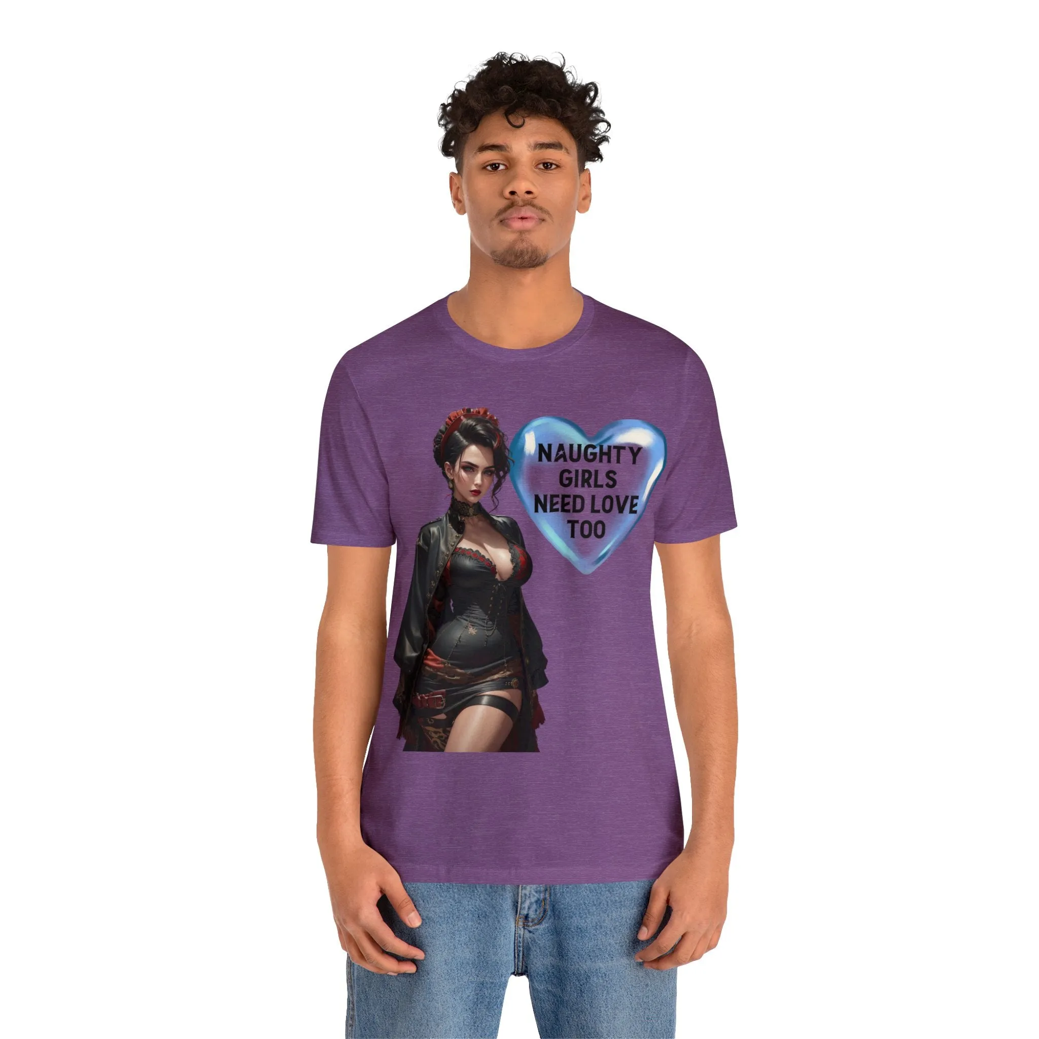 Naughty Girls Need Love Too | HD Graphic| Fantasy Girl | Steampunk | Unisex | Men's | Women's | Tee | T-Shirt