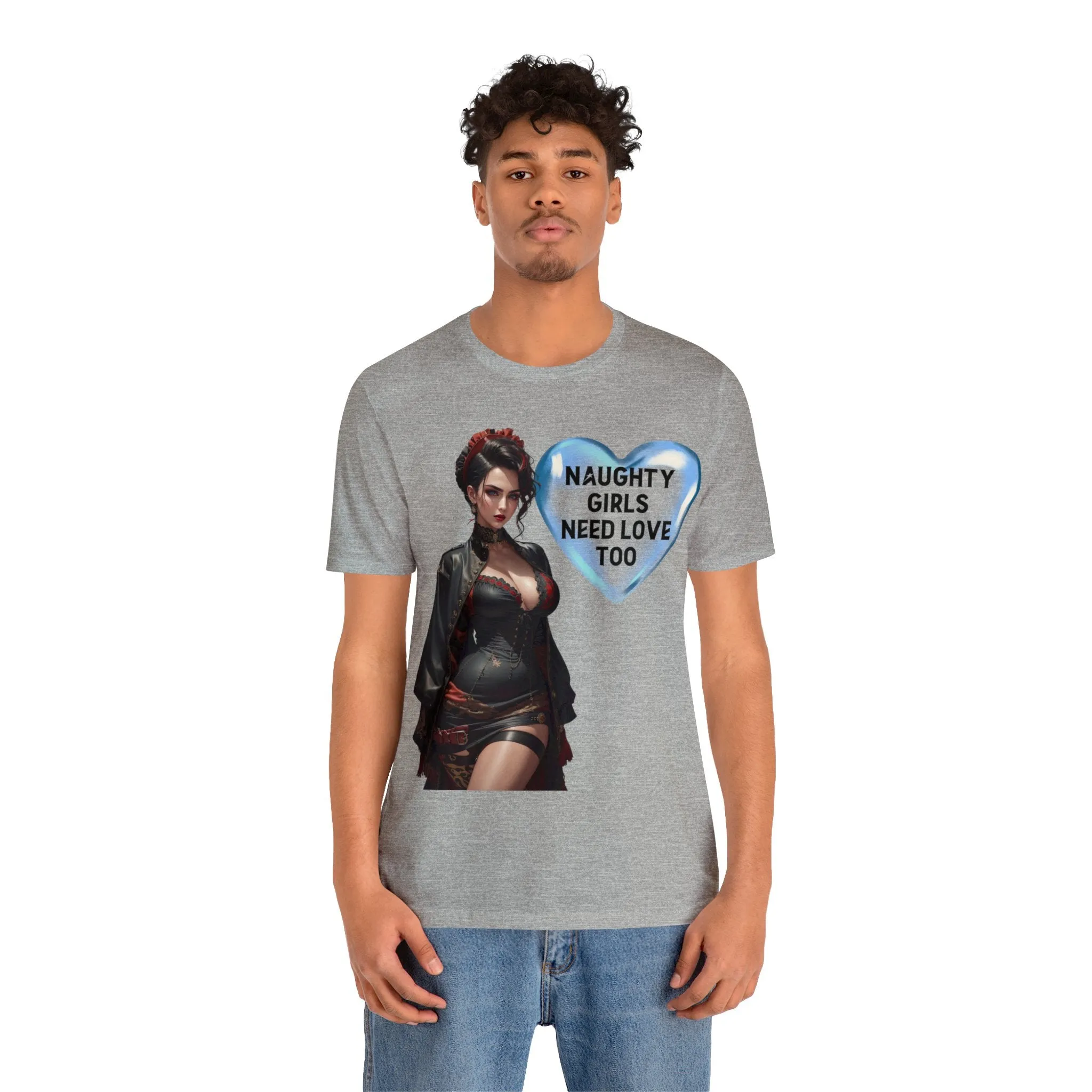 Naughty Girls Need Love Too | HD Graphic| Fantasy Girl | Steampunk | Unisex | Men's | Women's | Tee | T-Shirt
