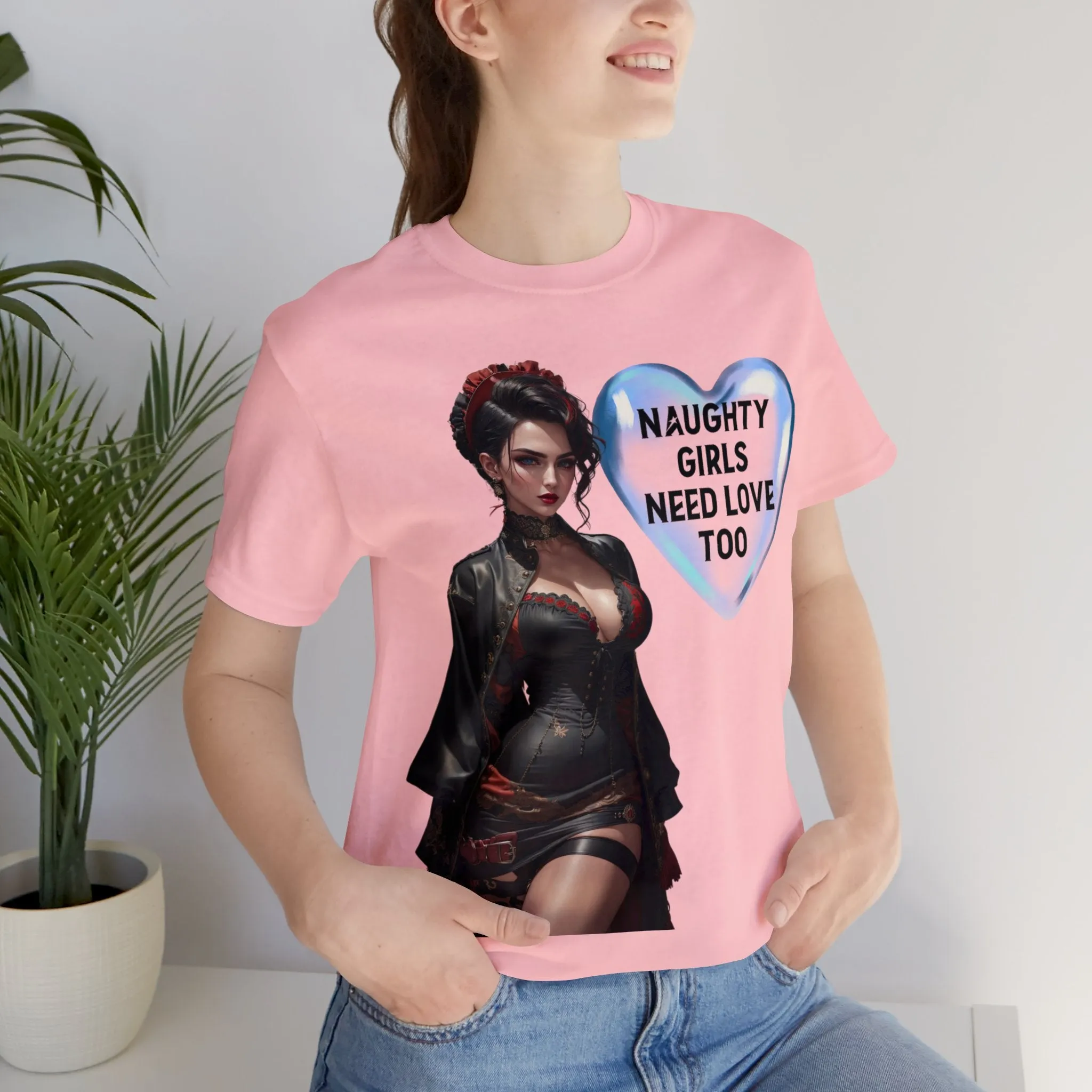 Naughty Girls Need Love Too | HD Graphic| Fantasy Girl | Steampunk | Unisex | Men's | Women's | Tee | T-Shirt