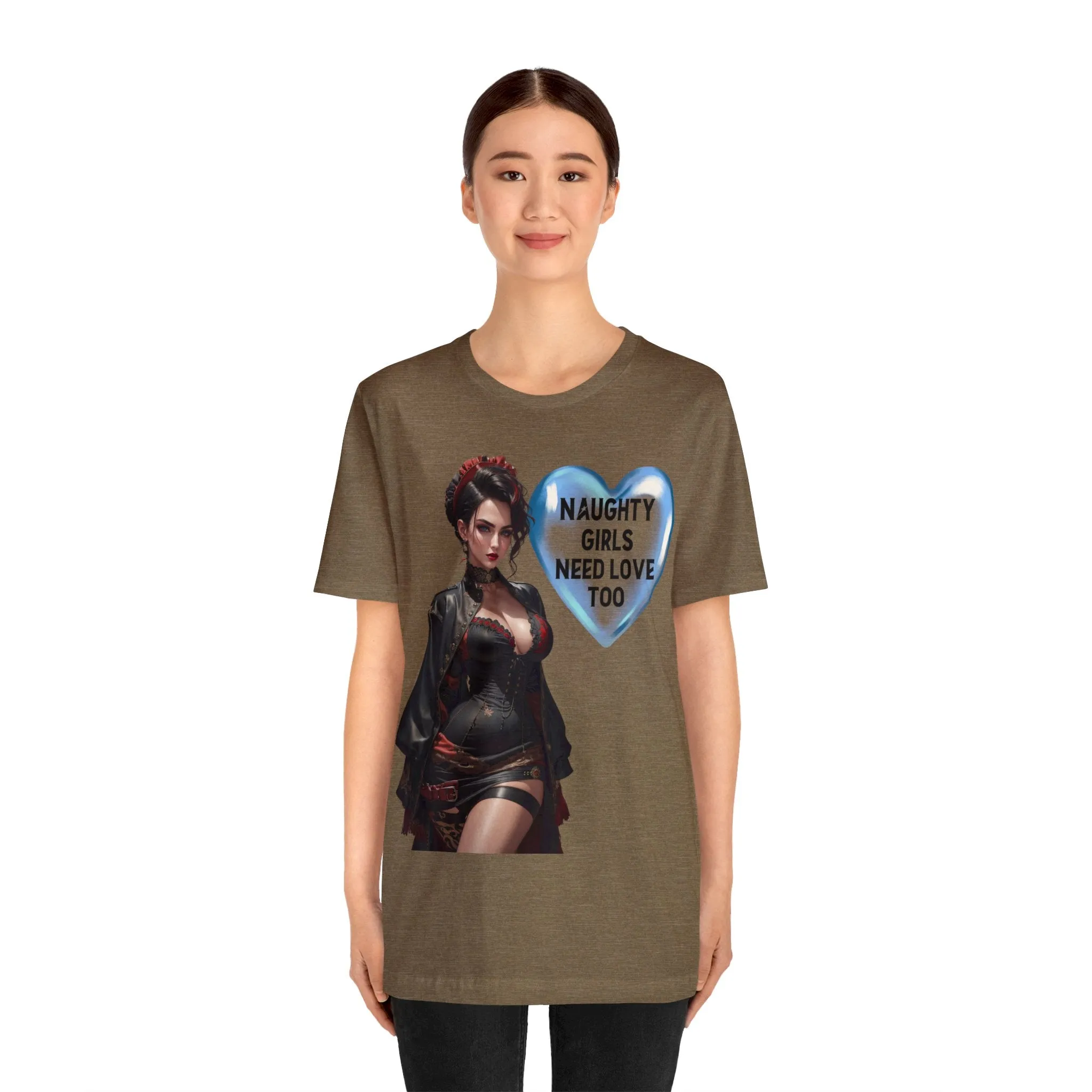 Naughty Girls Need Love Too | HD Graphic| Fantasy Girl | Steampunk | Unisex | Men's | Women's | Tee | T-Shirt
