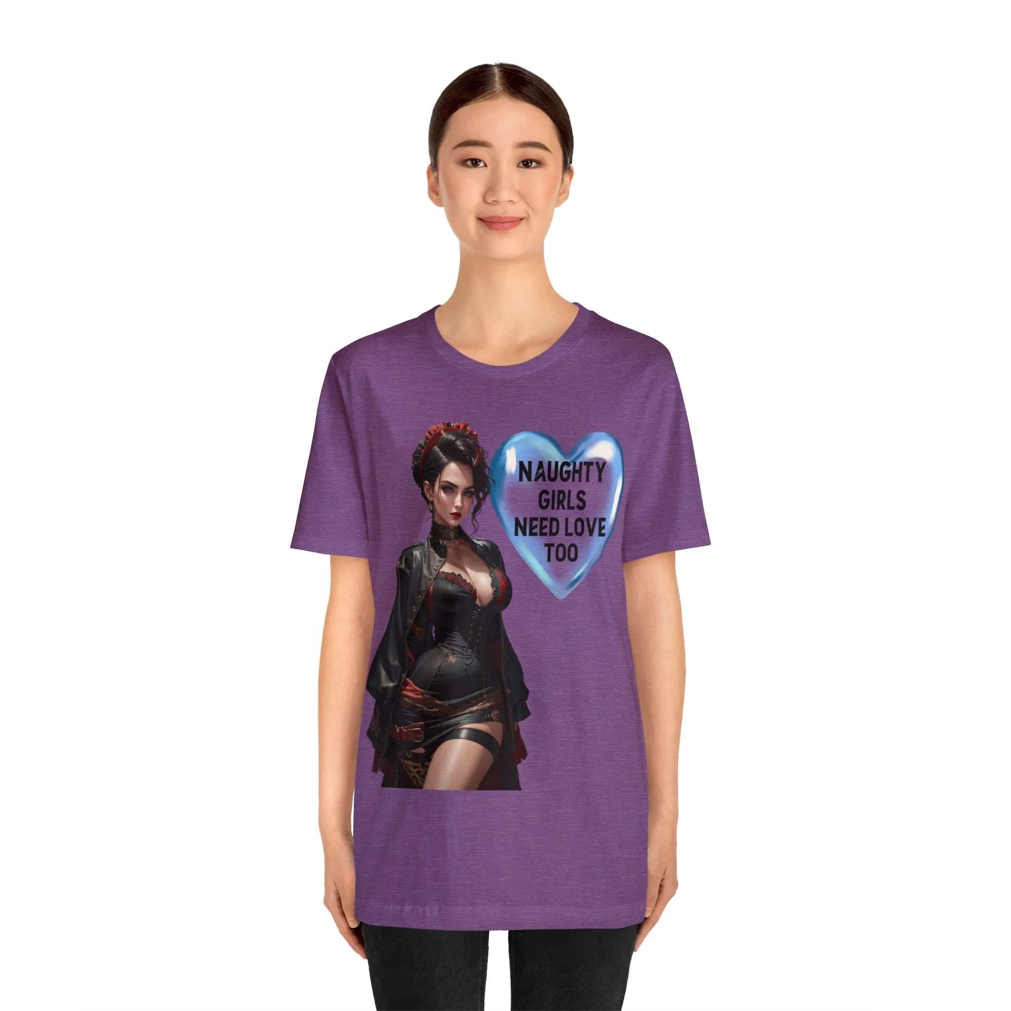 Naughty Girls Need Love Too | HD Graphic| Fantasy Girl | Steampunk | Unisex | Men's | Women's | Tee | T-Shirt